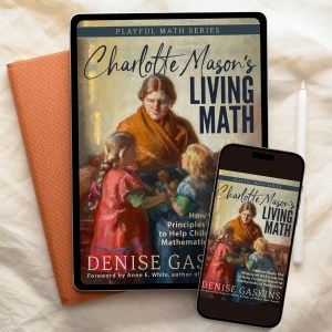 Charlotte Mason's Living Math ebook edition