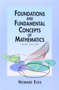Foundations and Fundamental Concepts of Mathematics Eves